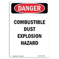 Signmission OSHA Sign, 14" Height Aluminum, Portrait Combustible Dust Explosion Hazard, Portrait OS-DS-A-1014-V-1831